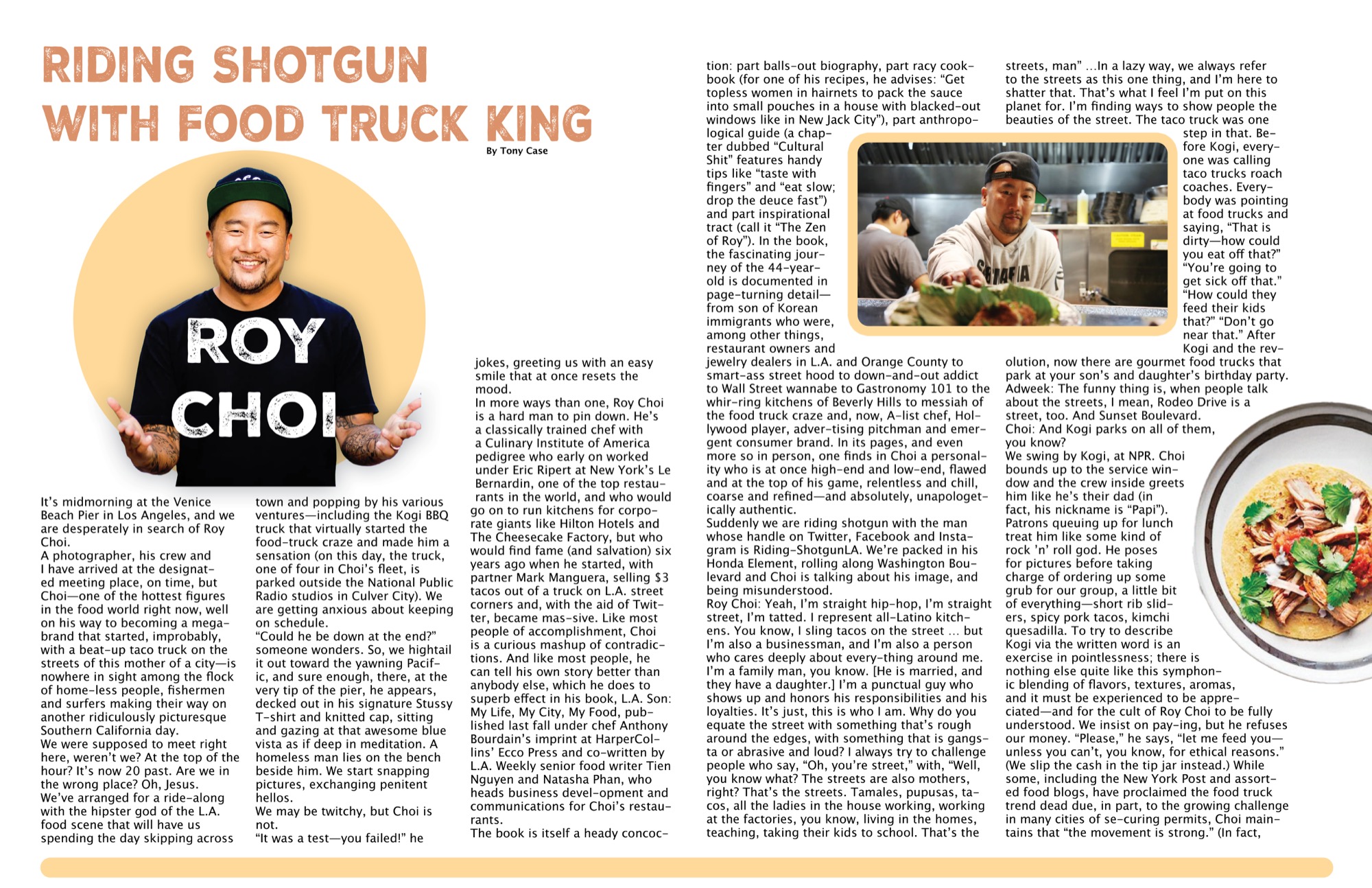 Roy Choi, the Food Truck King, smiling and preparing food